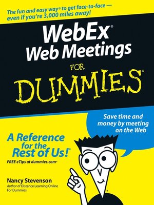 cover image of WebEx Web Meetings For Dummies